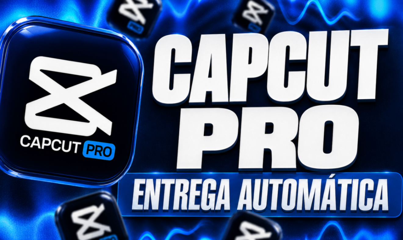 CAPCUT PRO | 1 ACESSO | 30 DIAS | CONTA PRIVADA | LEIA A DESCRIÇÃO